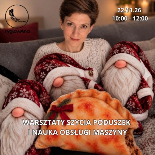 Szycie Poduszki Świątecznej - warsztaty 22.11 niedziela 10:00-12:00